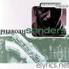 Pharoah Sanders - Priceless Jazz Collection: Pharoah Sanders