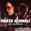 Phats & Small - This Time Around