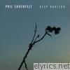 Phil Shoenfelt - Deep Horizon (Selected Songs)