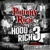 Hood Rich 3