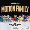 Motion Family