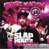 Thizz Nation Presents Slap House Thizz Mix - EP