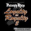Loyalty B4 Royalty, Vol. 2