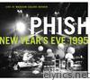 Phish - Live At Madison Square Garden New Year's Eve 1995 (With Videos)