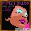 Phyllis Dillon - Love Is All I Had : A Tribute to the Queen of Jamaican Soul