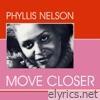 Phyllis Nelson - Move Closer