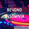 Beyond Insomnia - EP