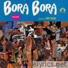 Bora Bora (Deluxe) [Colonna sonora del film]
