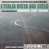 L'italia vista dal cielo (Original Television Soundtrack)
