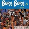Bora Bora (Original Motion Picture Soundtrack)