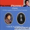 Pierre perret chante 20 fables inspirées de Jean De La Fontaine (Version Pierrot)