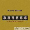 Pierre Perret - C'est mon coeur