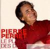 Pierre Perret - Le plaisir des dieux (Oreilles chastes s'abstenir !)