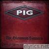 Pig - The Diamond Sinners - EP