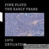 Pink Floyd - 1970 Devi/ation