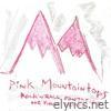 Pink Mountaintops - Rock 'N' Roll Fantasies: The First Demos (Demo)