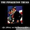 Pinkerton Thugs - Life Liberty and the Pursuit of Sh*t - EP