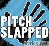 Pitch Slapped - EP
