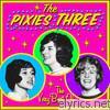 Pixies Three - The Very Best Of