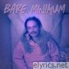 Bare Minimum (feat. Zakery) - Single