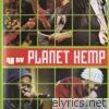 Planet Hemp - Na TV (Ao Vivo)