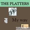 Platters - My Way