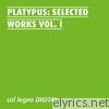 Platypus: Selected Works Vol. 1