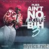 Plies - Ain't No Mixtape Bih 3