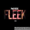 Pnb Rock - Fleek - Single
