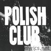 Polish Club - Polish Club - EP