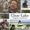 Clear Lake (Original Motion Picture Soundtrack)