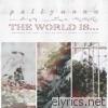 The World Is... - EP
