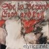 She Is Beyond Good and Evil (Remastered) - Single