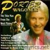 Porter Wagoner - The Thin Man from the West Plains