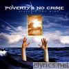 Poverty's No Crime - Slave to the Mind