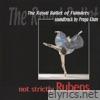 Not Strictly Rubens by the Royal Ballet of Flanders