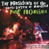Presidents Of The United States Of America - Pure Frosting