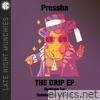 The Drip EP