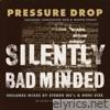 Silently Bad Minded - EP