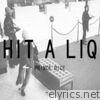 Prince Dice - Hit a Liq - Single