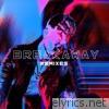 Prismo - Breakaway (Remixes) - EP