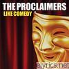 Proclaimers - Like Comedy