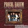 Procol Harum - One Eye to the Future