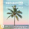 Project 46 - Summer Feels - EP