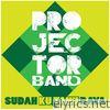 Projector Band - Sudah Ku Tahu Raya - Single