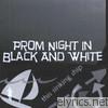 Prom Night In Black & White - This Sinking Ship