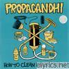 Propagandhi - How to Clean Everything