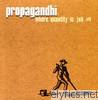 Propagandhi - Where Quantity Is Job No.1