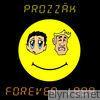 Prozzak - Forever 1999