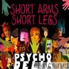 Psycho Delia - Short Arms, Short Legs - EP